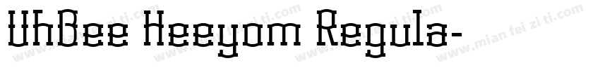 UhBee Heeyom Regula字体转换